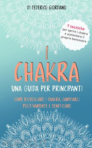 giordano federico - i chakra. una guida per principianti