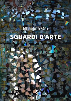 om bhavana - sguardi d'arte