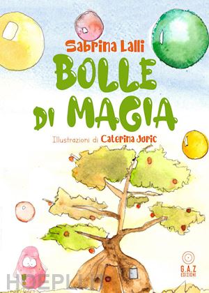 lalli sabrina - bolle di magia