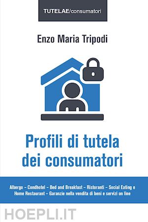 tripodi enzo maria - profili di tutela dei consumatori