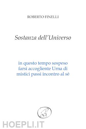 finelli roberto - sostanza dell'universo