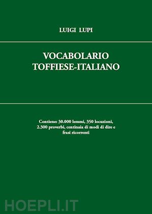 lupi luigi - vocabolario toffiese-italiano