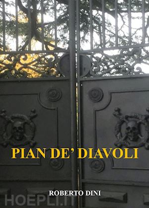 dini roberto - pian de' diavoli