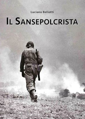 bellotti luciano - il sansepolcrista