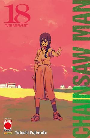 fujimoto tatsuki - chainsaw man. vol. 18: tutti animaletti