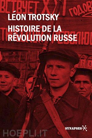 trotsky léon - histoire de la révolution russe