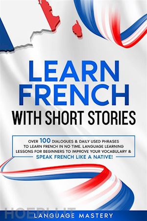 language mastery - learn french with short stories
