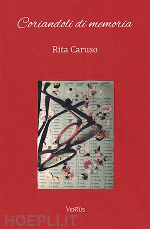 caruso rita - coriandoli di memoria