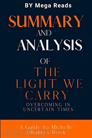 reads mega - summary of the light we carry