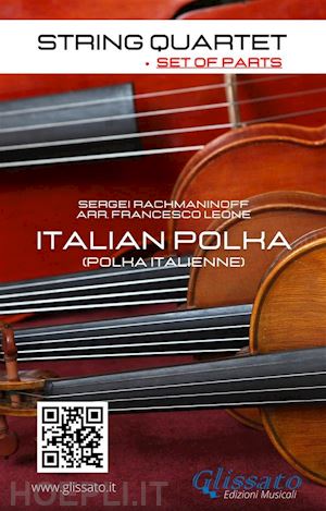 sergei rachmaninoff - string quartet: italian polka (set of parts)