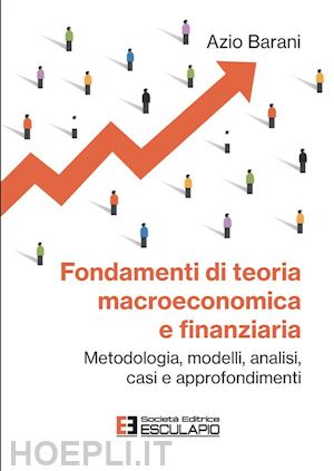 azio barani - fondamenti di teoria macroeconomica e finanziaria