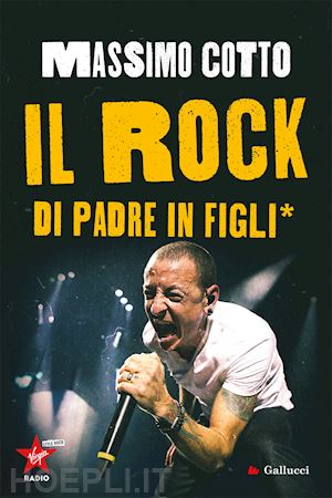 cotto massimo - il rock di padre in figli*