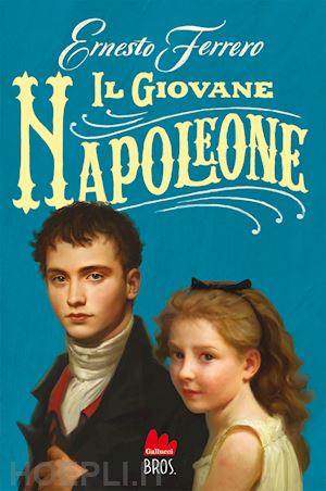 ferrero ernesto - il giovane napoleone