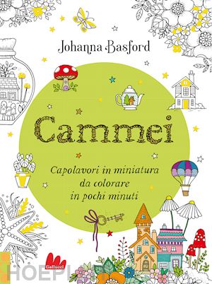 basford johanna - cammei - capolavori in miniatura da colorare in pochi minuti