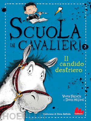 french vivian - il candido destriero. scuola di cavalieri. nuova ediz. . vol. 2