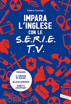 IMPARA L'INGLESE CON LE SERIE TV