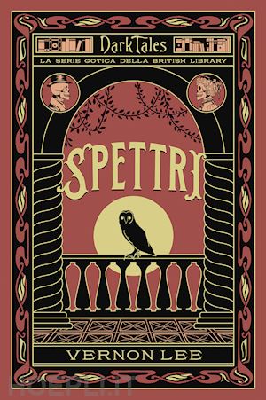 lee vernon - spettri. dark tales. la serie gotica della british library