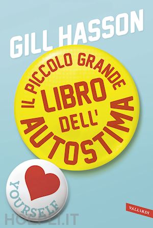 hasson gill - il piccolo grande libro dell'autostima