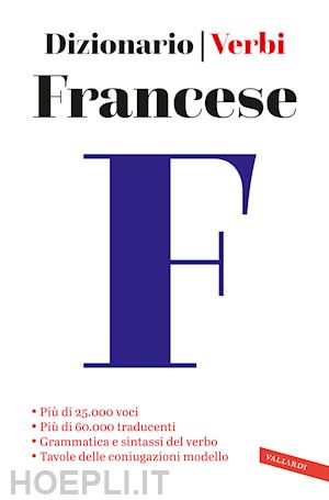 aa.vv. - francese. dizionario e verbi