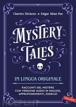 dickens charles; poe edgar allan - mystery tales: the haunted house-the murders in the rue morgue. con versione aud