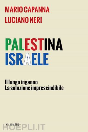 capanna mario; neri luciano - palestina israele