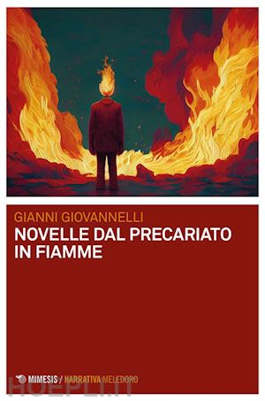 giovannelli gianni - novelle dal precariato in fiamme