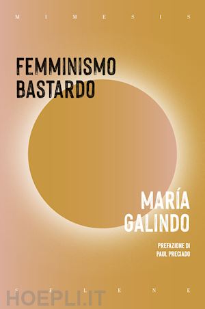 galindo maria - femminismo bastardo