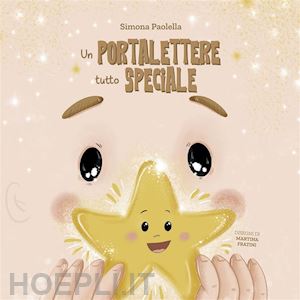 Un portalettere tutto speciale. Ediz. illustrata - Simona Paolella - Libro  - StreetLib 