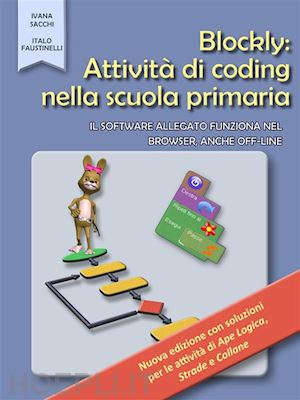 ivana sacchi; italo faustinelli - blockly: attività di coding nella scuola primaria