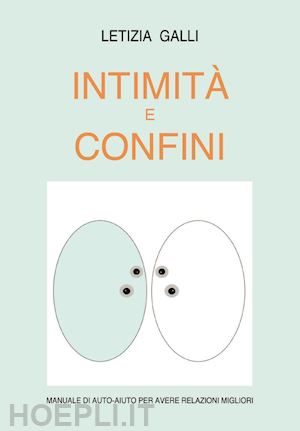 galli letizia - intimità e confini