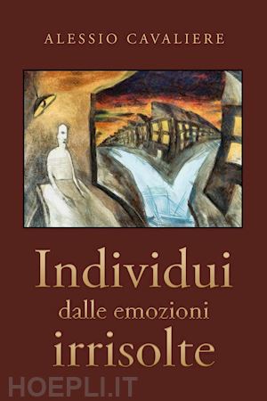 cavaliere alessio - individui dalle emozioni irrisolte