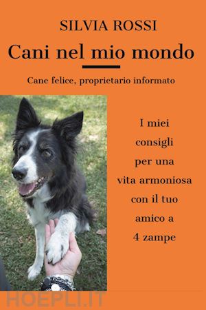 rossi silvia - cani del mio mondo