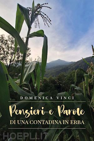 vinci domenica - pensieri e parole di una contadina in erba