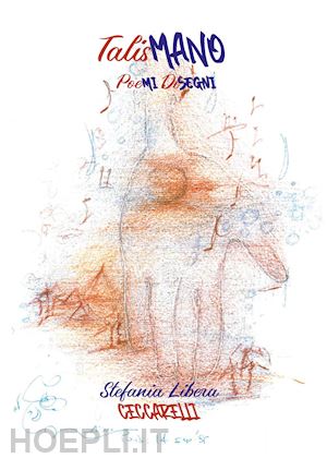 ceccarelli stefania libera - talismano