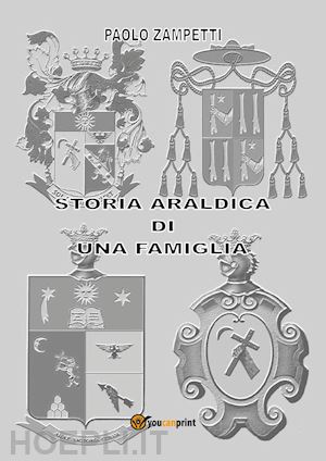 zampetti paolo - storia araldica di una famiglia