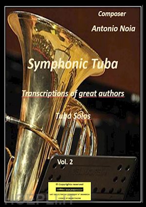 noia antonio - symphonic tuba. vol. 2