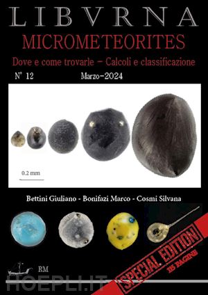bonifazi marco - relazioni mineralogiche. libvrna. vol. 12: micrometeorites