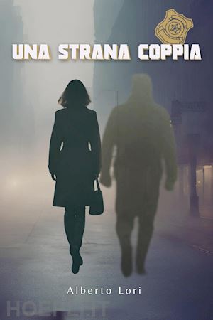 lori alberto - una strana coppia