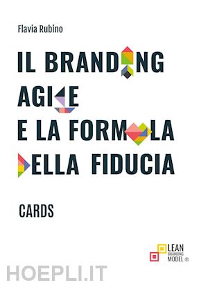 rubino flavia - il branding agile e la formula della fiducia. cards