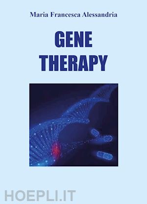 alessandria maria francesca - gene therapy