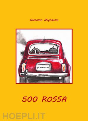 migliaccio giacomo - 500 rossa