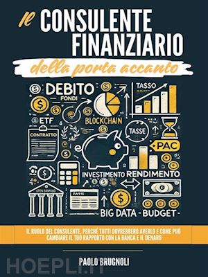 paolo brugnoli - il consulente finanziario della porta accanto