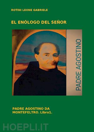 rotini leone gabriele - el enólogo del señor