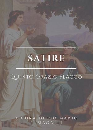 orazio flacco quinto - satire