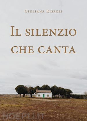 rispoli giuliana - il silenzio che canta