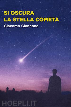 giannone giacomo - si oscura la stella cometa