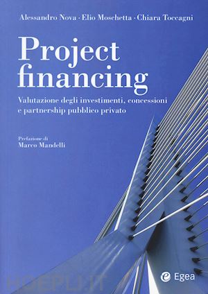 nova alessandro; moschetta elio; toccagni chiara - project financing