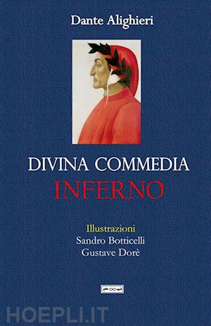 alighieri dante - la divina commedia. inferno