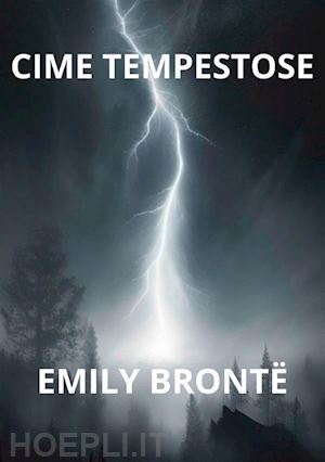 brontë emily - cime tempestose