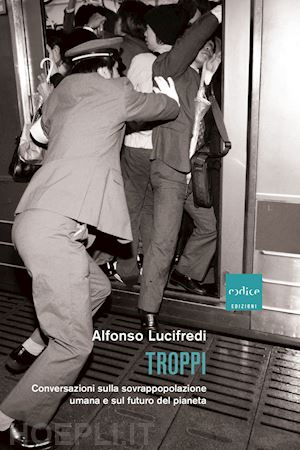 lucifredi alfonso - troppi